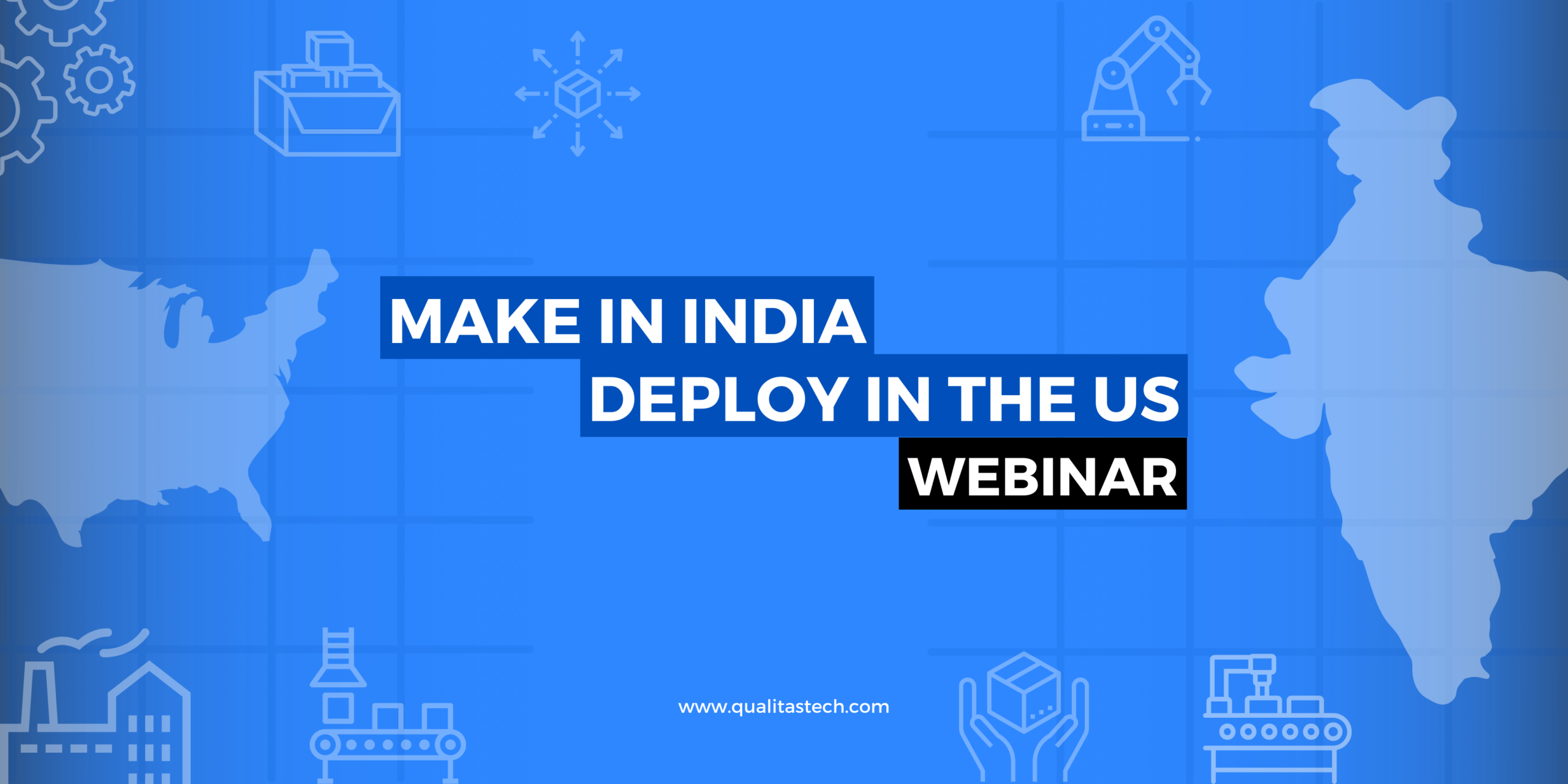Make in india deploy in usa webinar